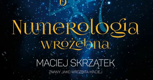 Jak numerologia wróżebna wpływa na Twoją osobowość i przyszłość? Jak numerologia wróżebna wpływa na Twoją osobowość i przyszłość?